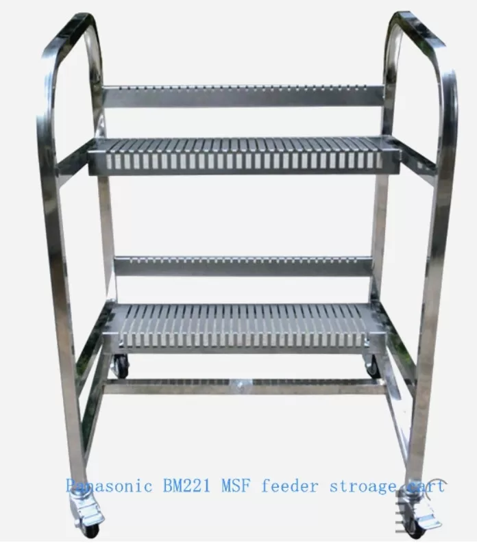 Factory wholesale Panasonic BM221 MSF feeder stroage cart